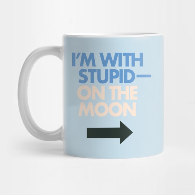 I'm With Stupid— On The Moon by Eugene and Jonnie Tee's